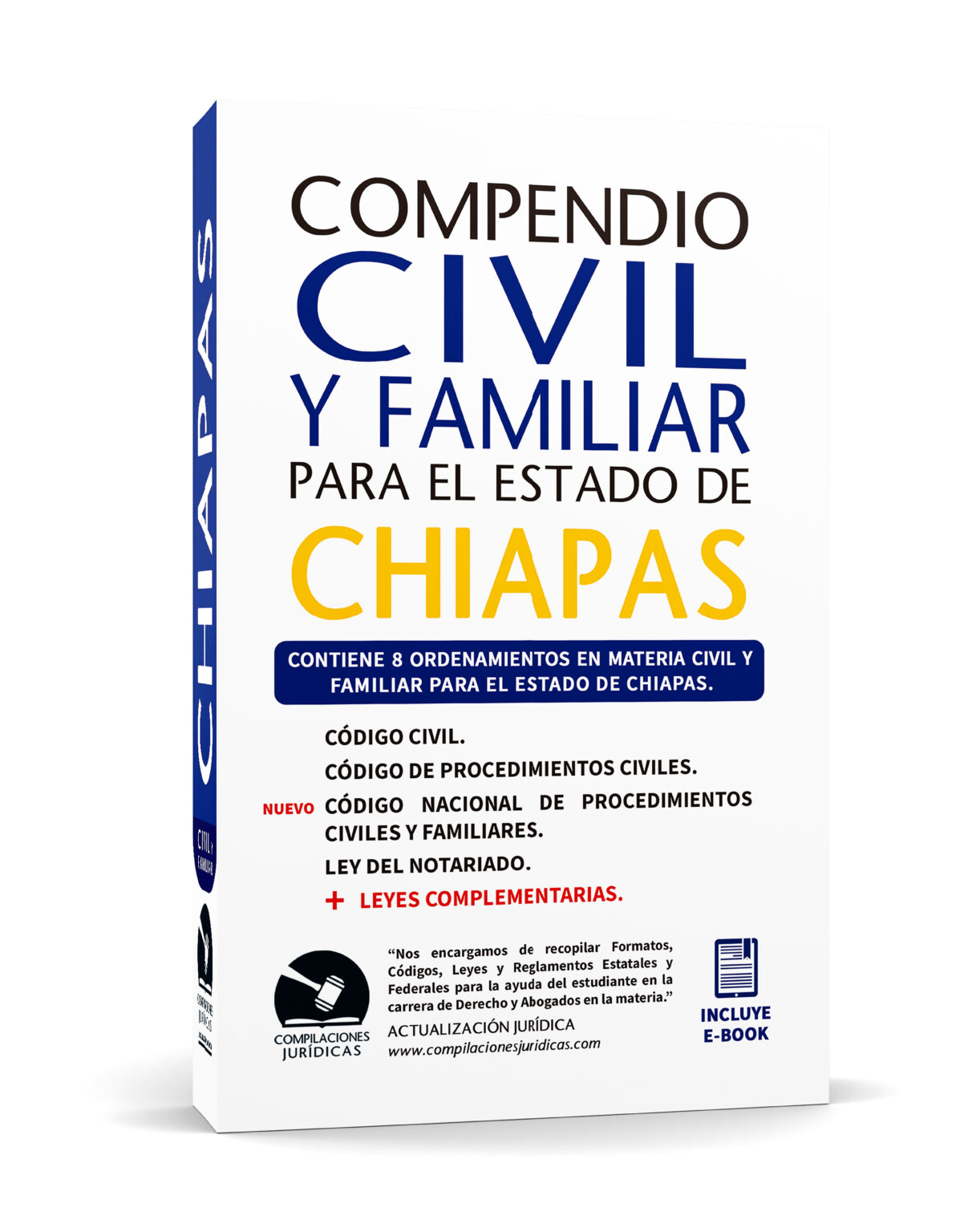 Compendio Civil Y Familiar Para El Estado De Chiapas Compilaciones