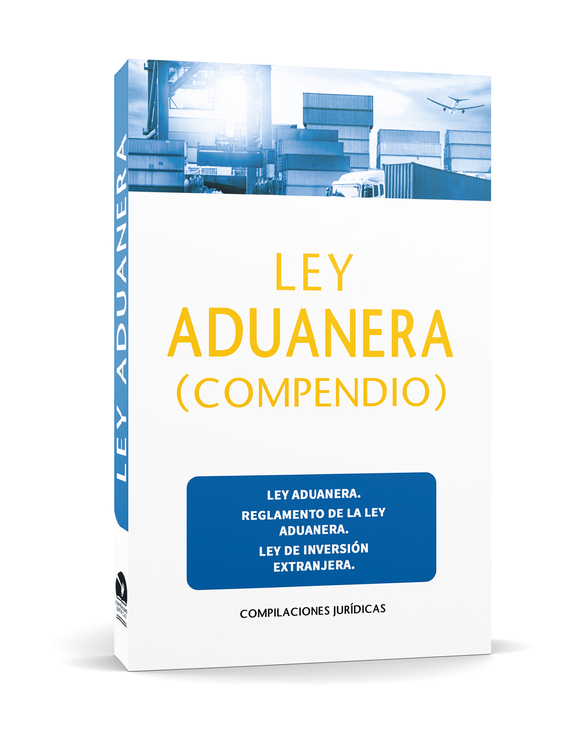 Ley Aduanera Compilaciones Juridicas