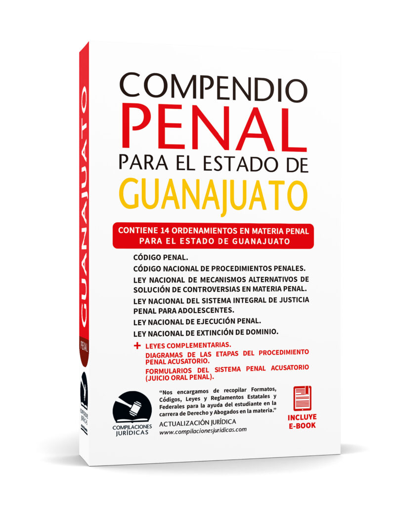 Compendio Penal para el Estado de Guanajuato Compilaciones Juridicas