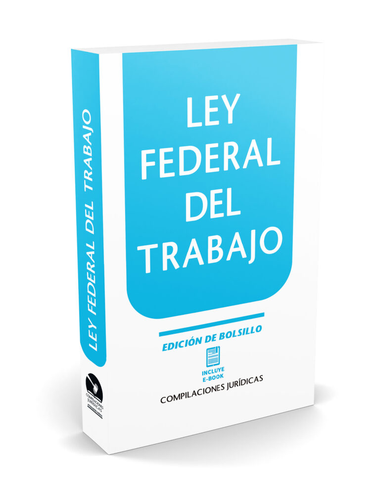 Ley Federal del Trabajo (Bolsillo) Compilaciones Juridicas