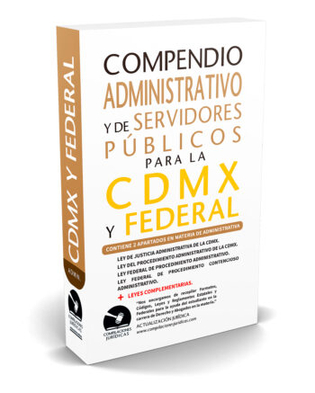 Compendio Administrativo y de Servidores Públicos Para la Ciudad de México y Federal