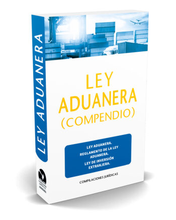Ley Aduanera (Compendio)