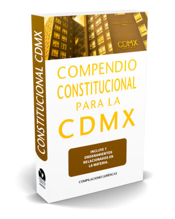 Compendio Constitucional de la Ciudad de México