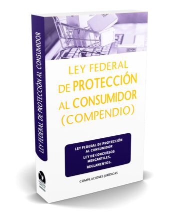 Ley Federal de Protección al Consumidor (Compendio)