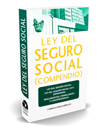 Ley del Seguro Social (Compendio)